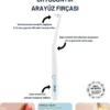Oral White Ortodontik Arayüz Fırçası